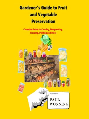 cover image of Gardener's Guide to Fruit and Vegetable Preservation